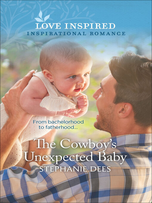 Title details for The Cowboy's Unexpected Baby by Stephanie Dees - Available